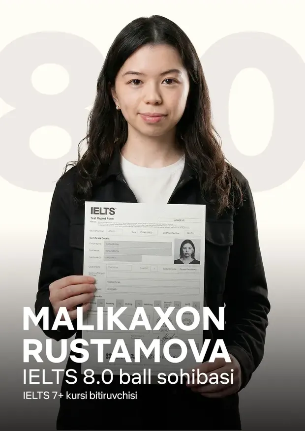 Malikaxon Rustamova — IELTS 8.0