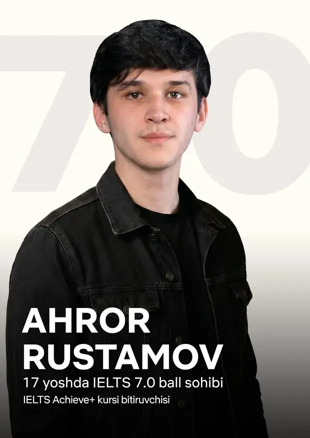 Ahror Rustamov — IELTS 7.0